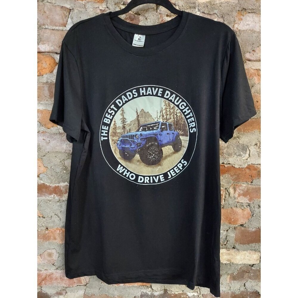 Best Dads Have Daughters Who Drive Jeeps Shirt Mens Sz XL Black T-Shirt U